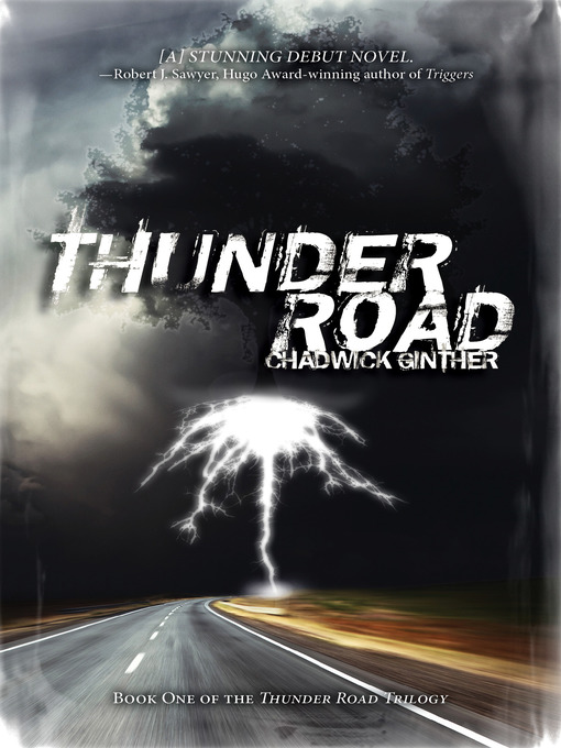 Title details for Thunder Road by Chadwick Ginther - Available